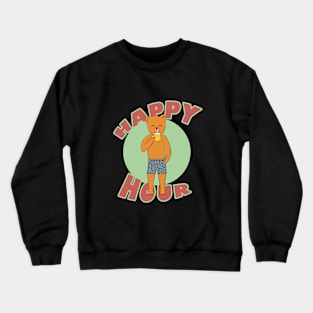 Happy hour Crewneck Sweatshirt